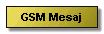 Telsim (542)/T�rkcell(53x) Cep telefonlar�na mesaj g�nderme